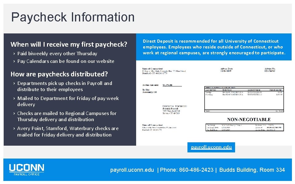 Paycheck Information When will I receive my first paycheck? › Paid biweekly every other