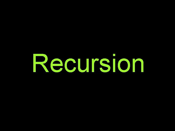 Recursion 