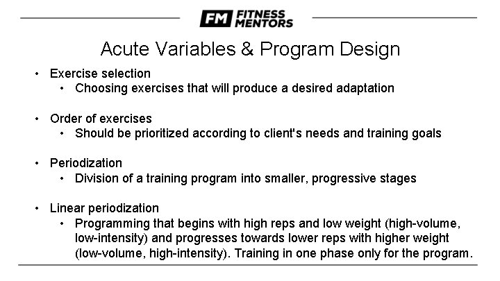 Acute Variables & Program Design • Exercise selection • Choosing exercises that will produce Acute Variables & Program Design • Exercise selection • Choosing exercises that will produce