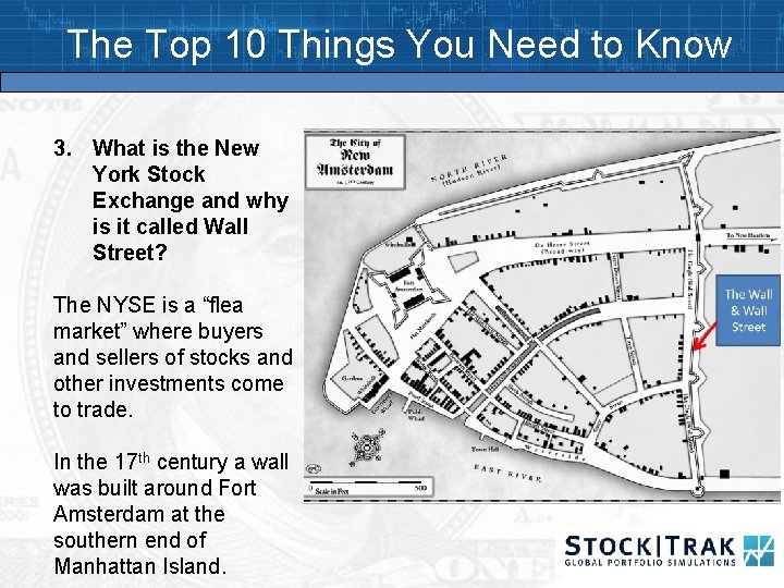 The Top 10 Things You Need to Know 3. What is the New York