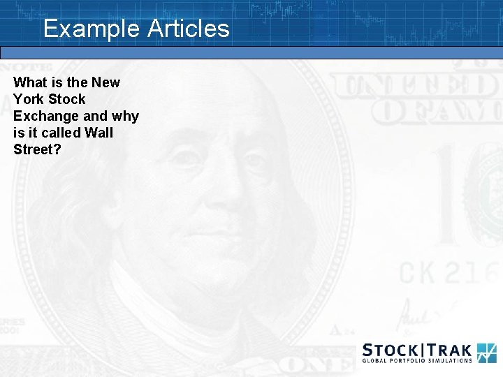 Example Articles What is the New York Stock Exchange and why is it called