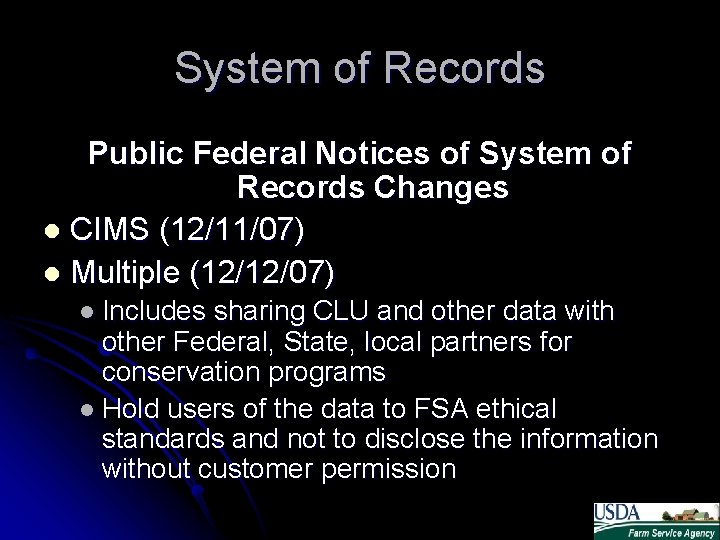 System of Records Public Federal Notices of System of Records Changes l CIMS (12/11/07) System of Records Public Federal Notices of System of Records Changes l CIMS (12/11/07)