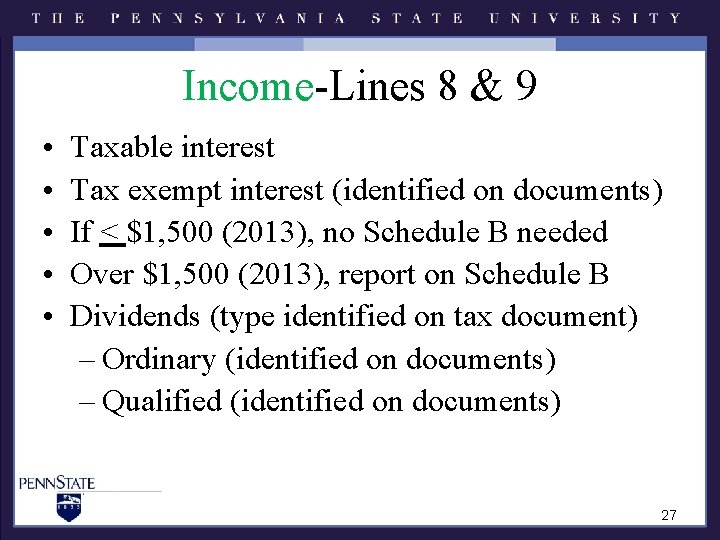 Income-Lines 8 & 9 • • • Taxable interest Tax exempt interest (identified on Income-Lines 8 & 9 • • • Taxable interest Tax exempt interest (identified on