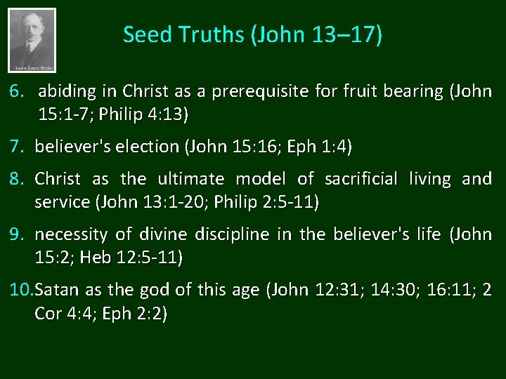 Seed Truths (John 13─17) 6. abiding in Christ as a prerequisite for fruit bearing