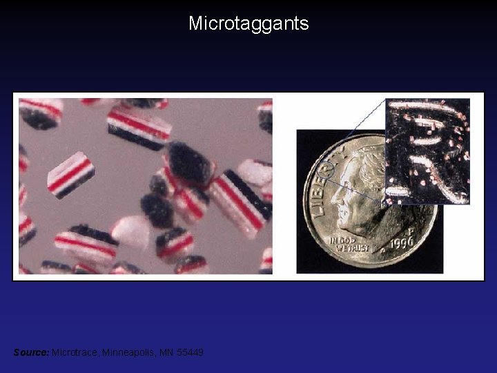 Microtaggants Source: Microtrace, Minneapolis, MN 55449 Microtaggants Source: Microtrace, Minneapolis, MN 55449