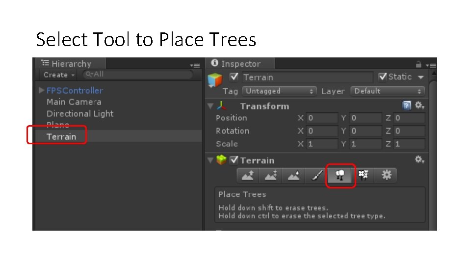 Select Tool to Place Trees 
