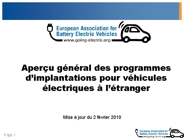Aperçu général des programmes d’implantations pour véhicules électriques à l’étranger Mise à jour du