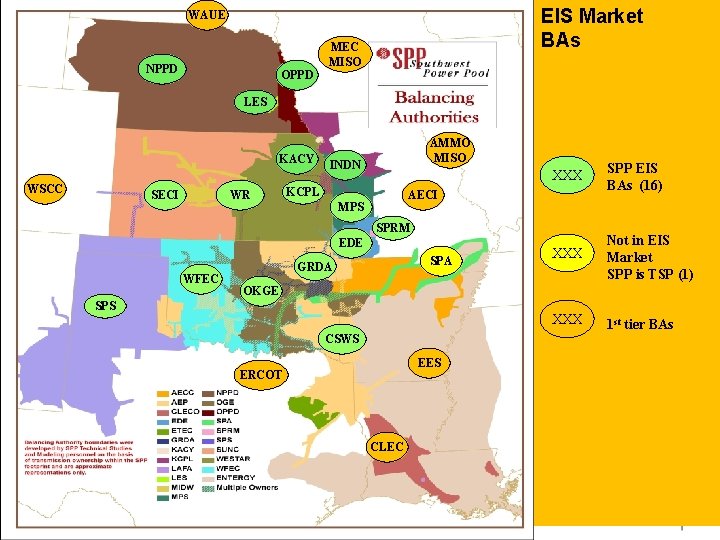 EIS Market BAs WAUE MEC MISO NPPD OPPD LES KACY WSCC SECI WR AMMO