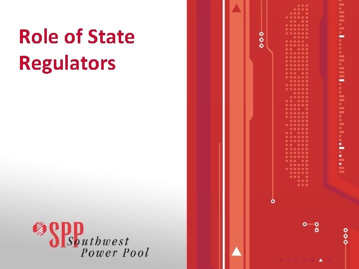 Role of State Regulators 