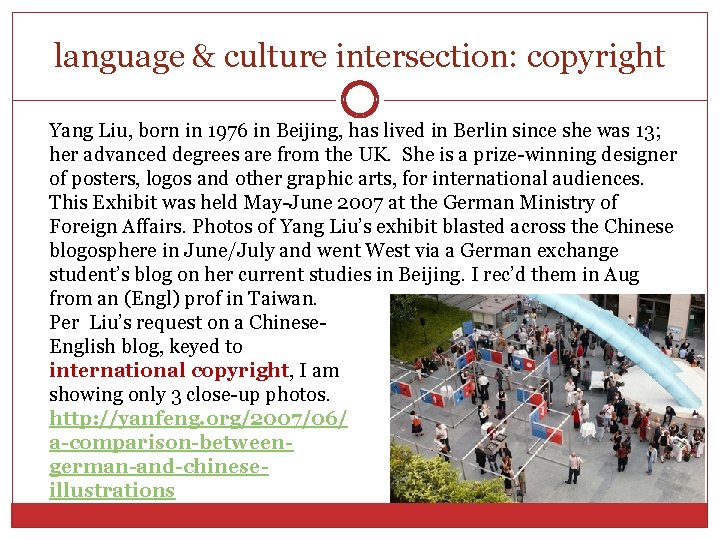 language & culture intersection: copyright Yang Liu, born in 1976 in Beijing, has lived language & culture intersection: copyright Yang Liu, born in 1976 in Beijing, has lived