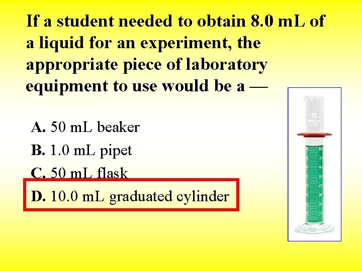If a student needed to obtain 8. 0 m. L of a liquid for If a student needed to obtain 8. 0 m. L of a liquid for