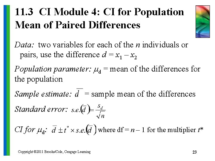 11. 3 CI Module 4: CI for Population Mean of Paired Differences Data: two