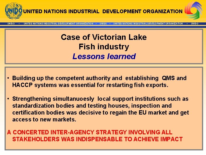 UNITED NATIONS INDUSTRIAL DEVELOPMENT ORGANIZATION UNIDO ~ UNITED NATIONS INDUSTRIAL DEVELOPMENT ORGANIZATION ~ Case