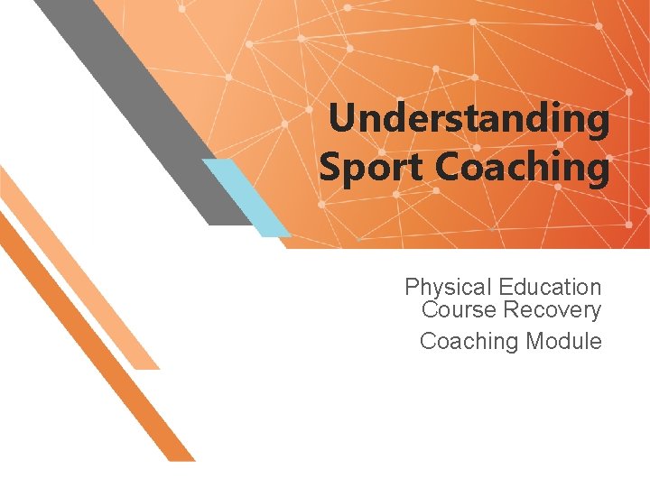 Understanding Sport Coaching Physical Education Course Recovery Coaching Module 