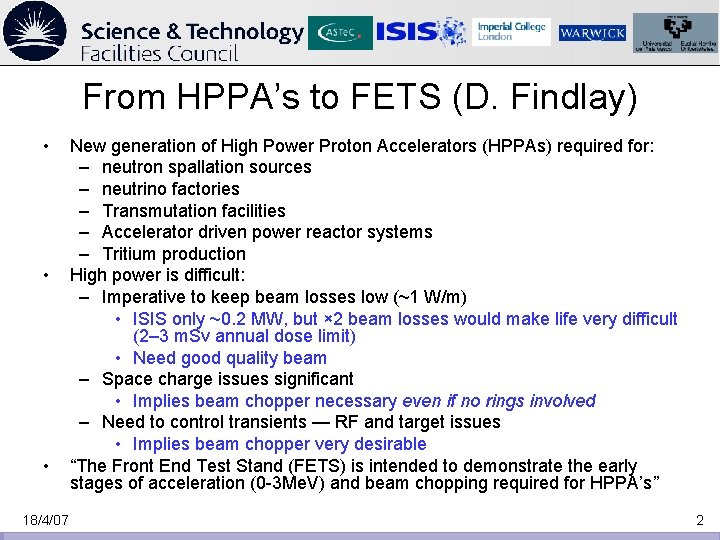 From HPPA’s to FETS (D. Findlay) • • • 18/4/07 New generation of High