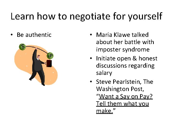 Learn how to negotiate for yourself • Be authentic • Maria Klawe talked about Learn how to negotiate for yourself • Be authentic • Maria Klawe talked about