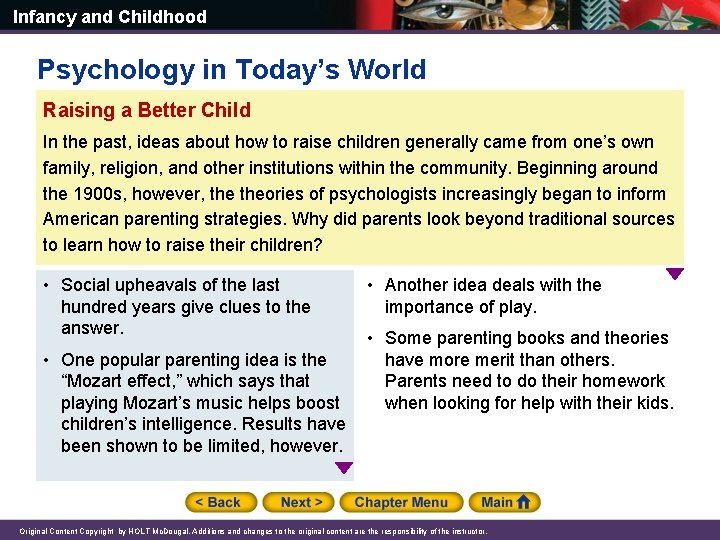 Infancy and Childhood Psychology in Today’s World Raising a Better Child In the past,