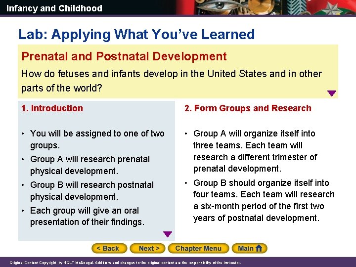 Infancy and Childhood Lab: Applying What You’ve Learned Prenatal and Postnatal Development How do