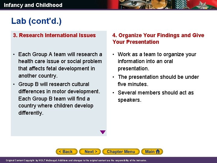 Infancy and Childhood Lab (cont'd. ) 3. Research International Issues 4. Organize Your Findings