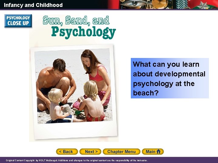 Infancy and Childhood What can you learn about developmental psychology at the beach? Original