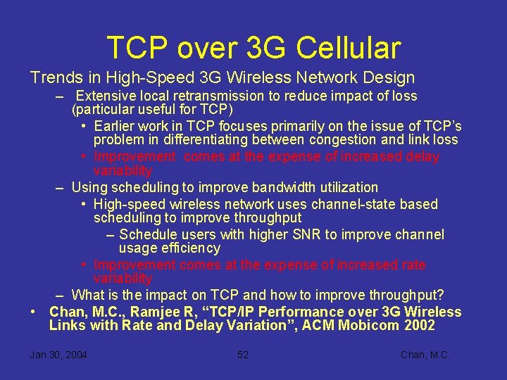 TCP over 3 G Cellular Trends in High-Speed 3 G Wireless Network Design –