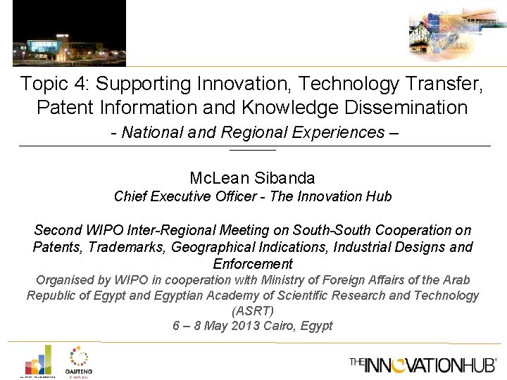 Topic 4 Supporting Innovation Technology Transfer Patent Information