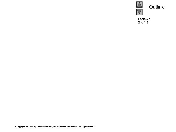 Outline Form 1. h 2 of 3 © Copyright 1992 -2004 by Deitel &