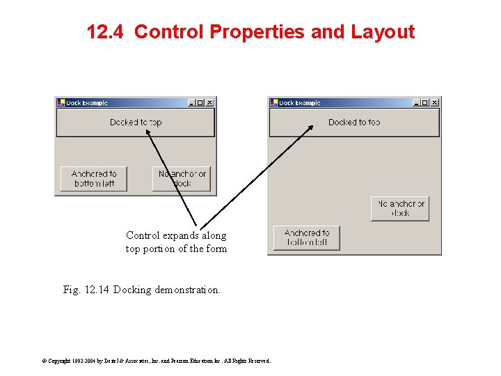 12. 4 Control Properties and Layout Control expands along top portion of the form