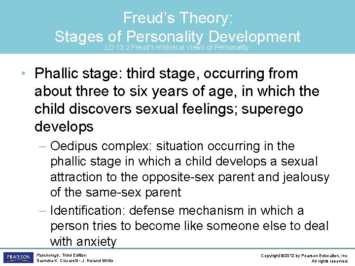 Freud’s Theory: Stages LOof 13. 2 Personality Development Freud’s Historical Views of Personality •