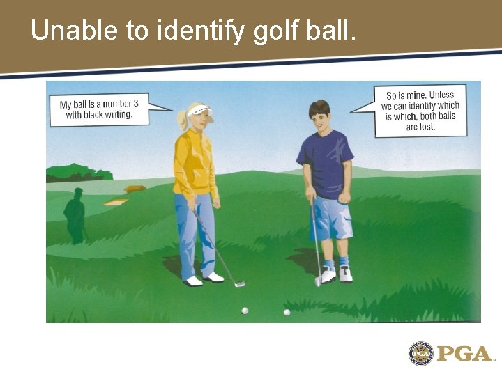 Unable to identify golf ball. 
