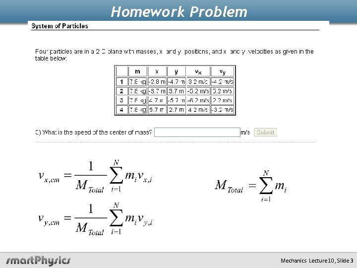 Homework Problem Mechanics Lecture 10, Slide 3 
