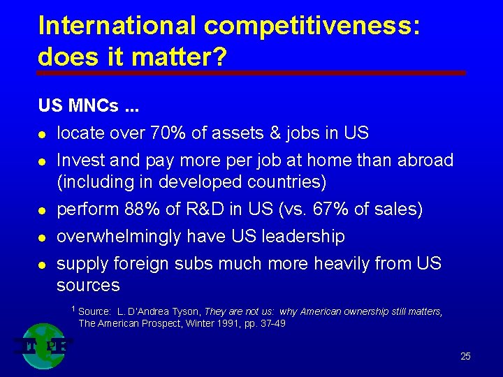 International competitiveness: does it matter? US MNCs. . . l locate over 70% of