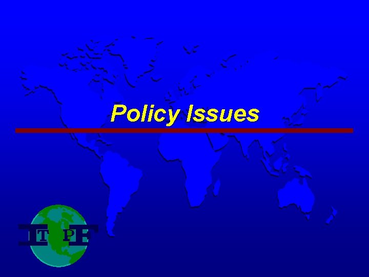 Policy Issues 