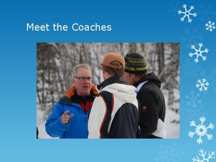 Meet the Coaches 