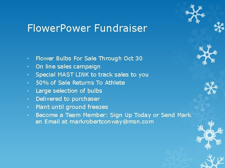 Flower. Power Fundraiser • • Flower Bulbs For Sale Through Oct 30 On line
