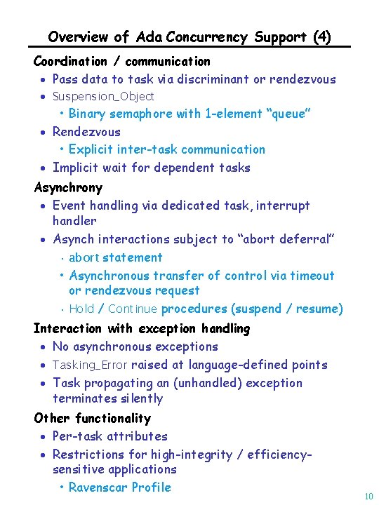 Overview of Ada Concurrency Support (4) Coordination / communication · Pass data to task