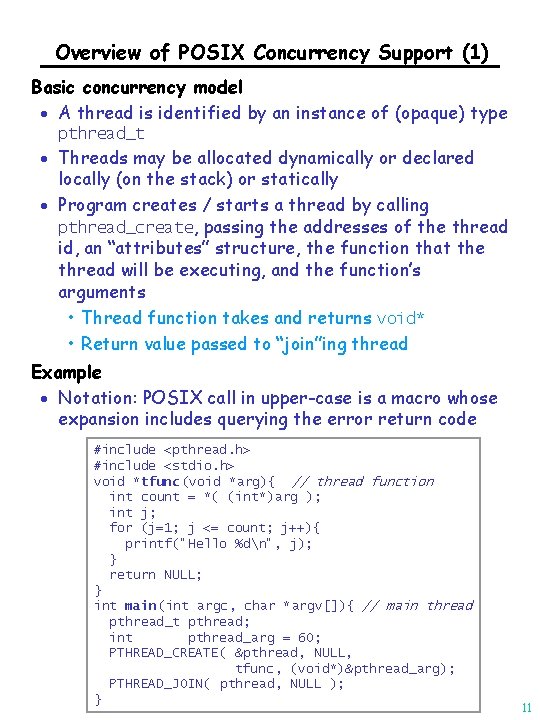 Overview of POSIX Concurrency Support (1) Basic concurrency model · A thread is identified