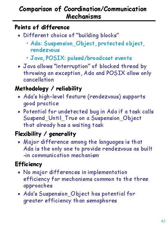 Comparison of Coordination/Communication Mechanisms Points of difference · Different choice of “building blocks” •