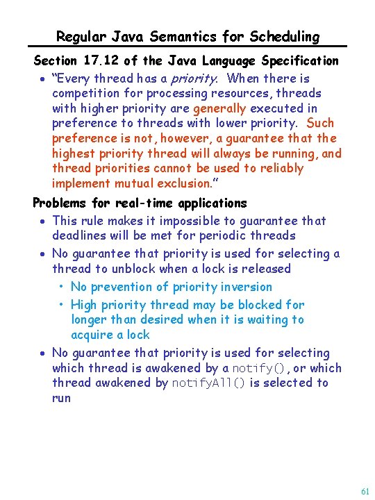 Regular Java Semantics for Scheduling Section 17. 12 of the Java Language Specification ·