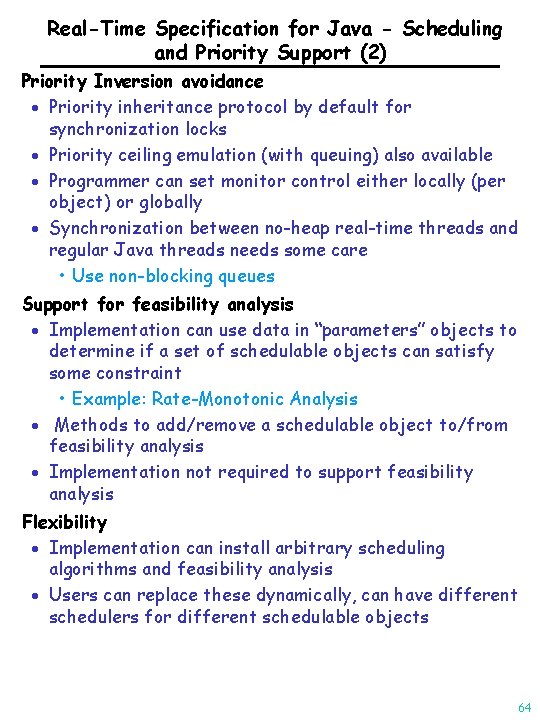 Real-Time Specification for Java - Scheduling and Priority Support (2) Priority Inversion avoidance ·