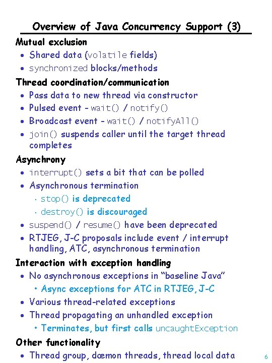 Overview of Java Concurrency Support (3) Mutual exclusion · Shared data (volatile fields) ·