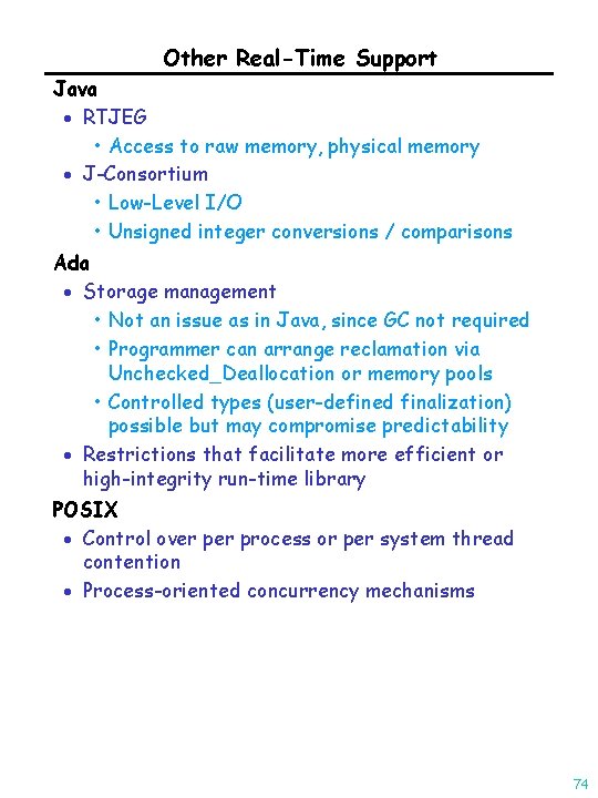 Other Real-Time Support Java · RTJEG • Access to raw memory, physical memory ·