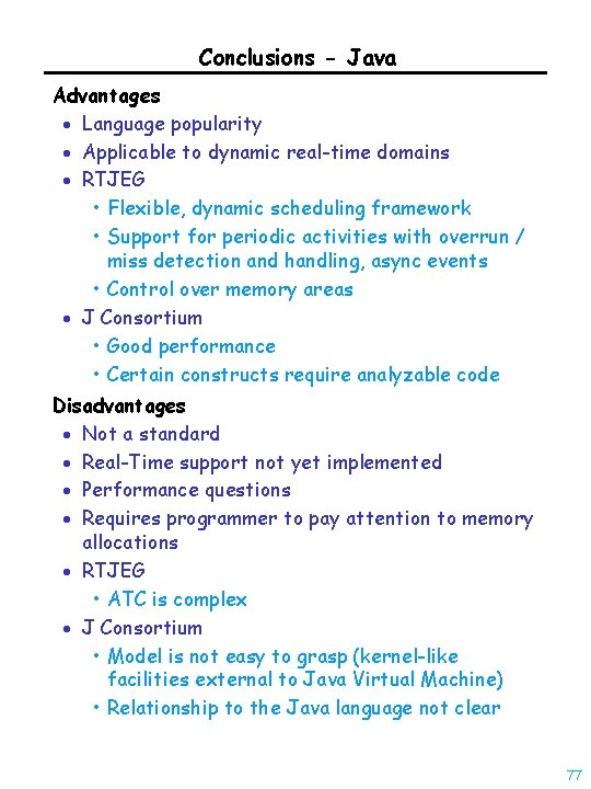 Conclusions - Java Advantages · Language popularity · Applicable to dynamic real-time domains ·