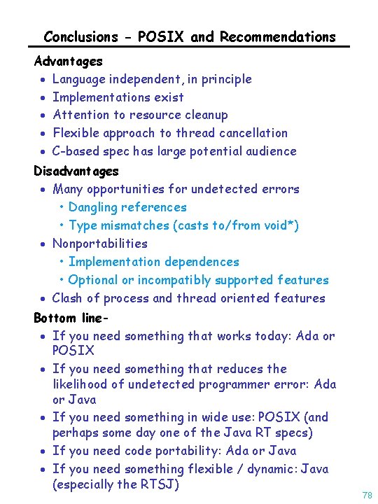 Conclusions - POSIX and Recommendations Advantages · Language independent, in principle · Implementations exist