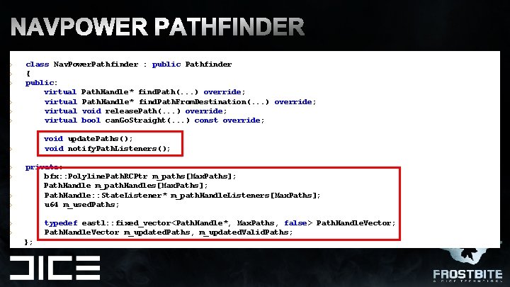 › › › class Nav. Power. Pathfinder : public Pathfinder { public: virtual Path.