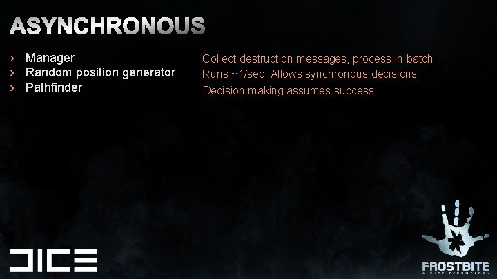 › Manager › Random position generator › Pathfinder Collect destruction messages, process in batch