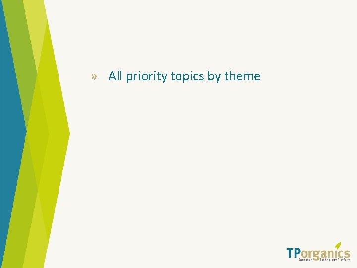 » All priority topics by theme 