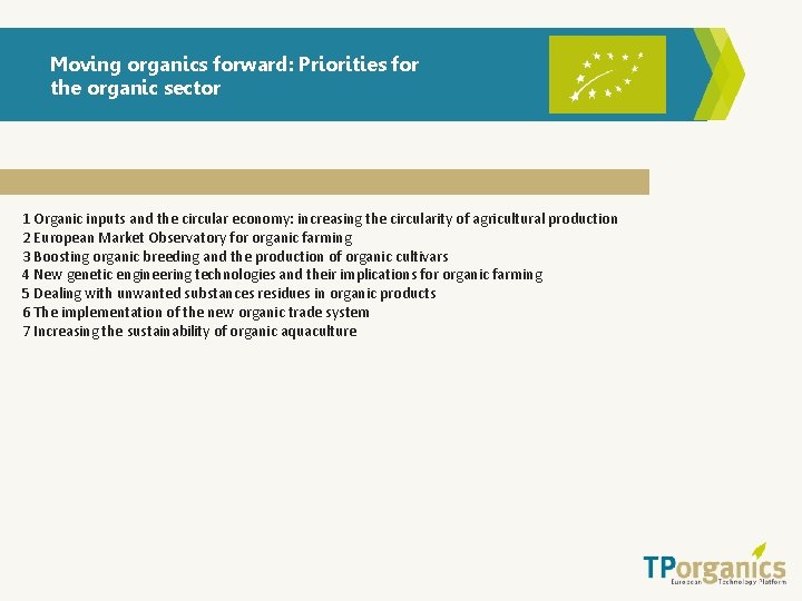 Moving organics forward: Priorities for the organic sector 1 Organic inputs and the circular