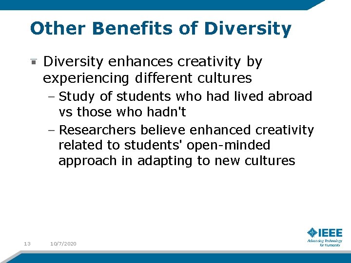Other Benefits of Diversity enhances creativity by experiencing different cultures – Study of students