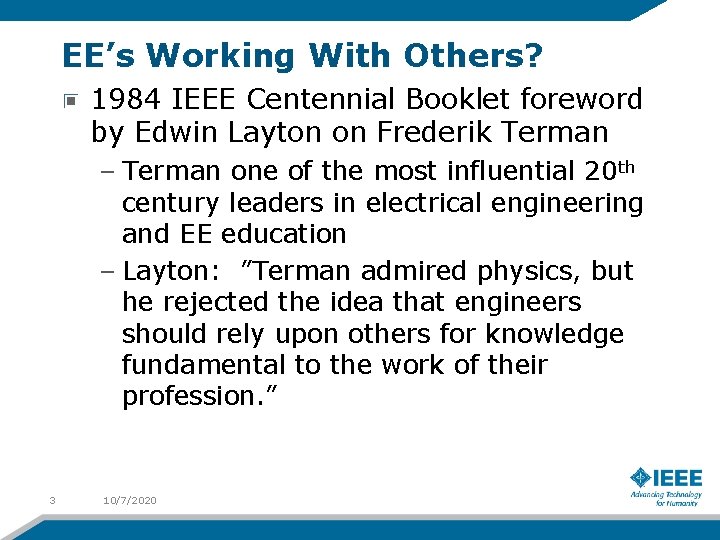 EE’s Working With Others? 1984 IEEE Centennial Booklet foreword by Edwin Layton on Frederik